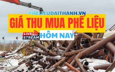 BẢNG GIÁ PHẾ LIỆU HÔM NAY MỚI NHẤT